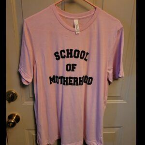 NWOT School of Motherhood Pink T-Shirt Misses Size Large